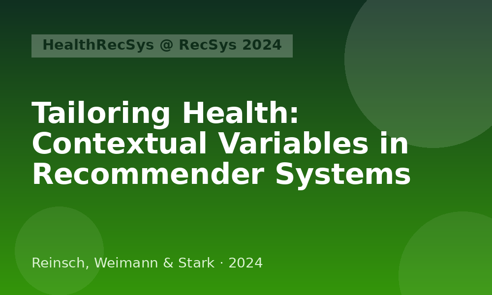 Tailoring Health: Contextual Variables in Health Recommender Systems